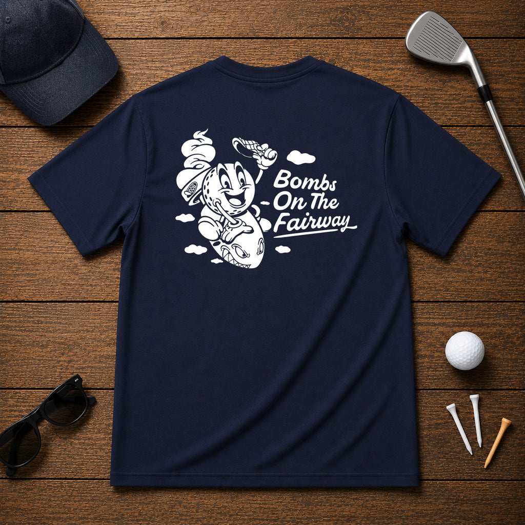 Bombs On The Fairway - Funny sarcastic golf joke shirt. For the golfer that swings hard, and hits hard. They may not know where it lands, but it flew.