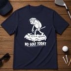 No Golf Today Frog Golf T-Shirt