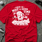 NOT A GOOD TIME Golf T-Shirt