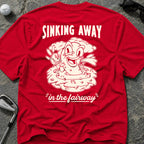 SINKING AWAY Golf T-Shirt