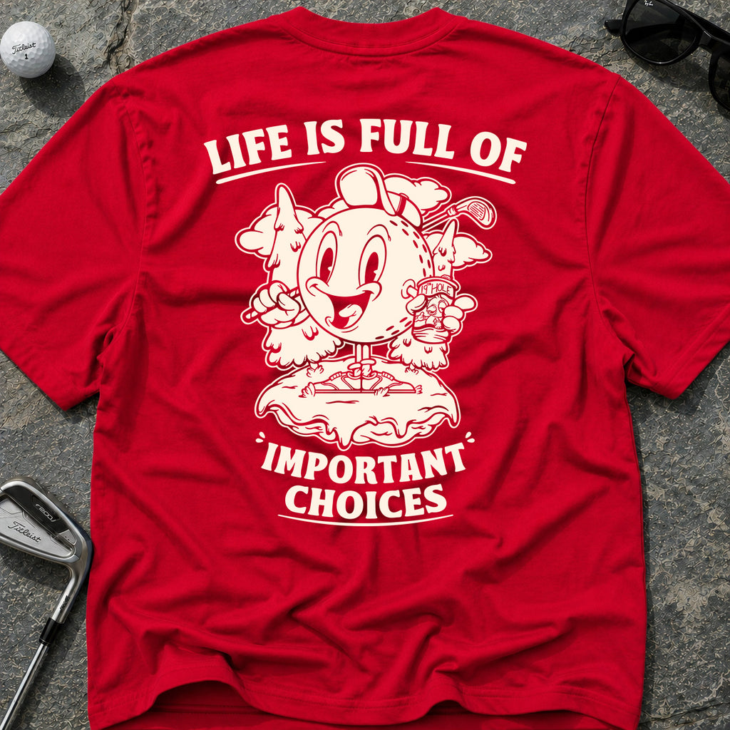 IMPORTANT CHOICES Golf T-Shirt