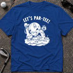 LET'S PARTY Golf T-Shirt