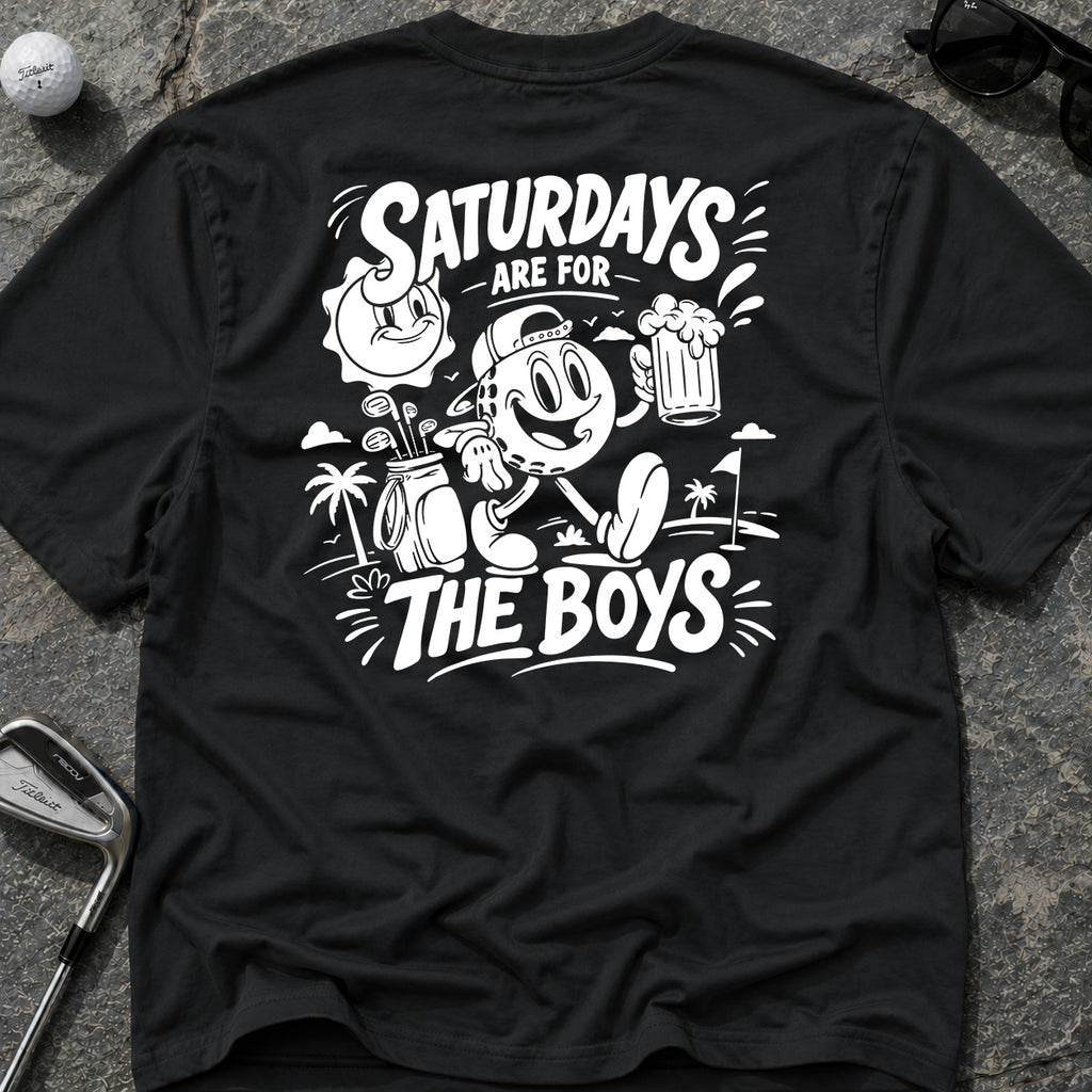 SATURDAY'S FOR THE BOYS Golf T-Shirt