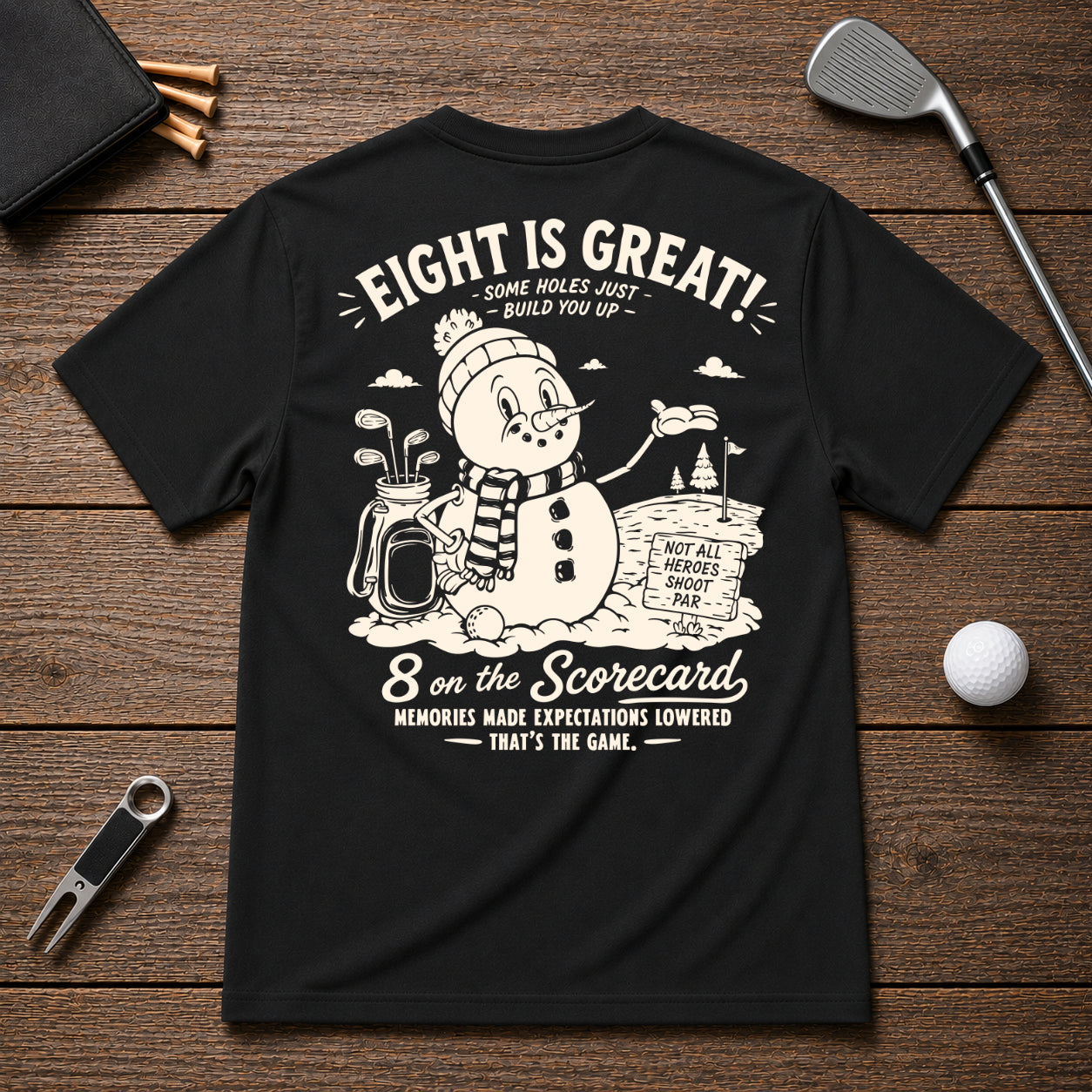 Funny snowman golf shirt. 8 on the scorecard. Sarcastic joke shirts for golfers