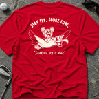 STAY FLY LOW SCORE Golf T-Shirt