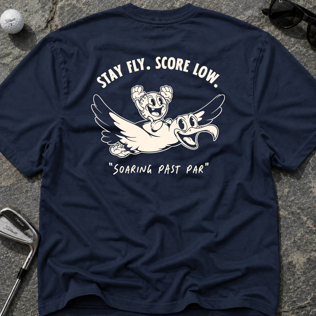 STAY FLY LOW SCORE Golf T-Shirt