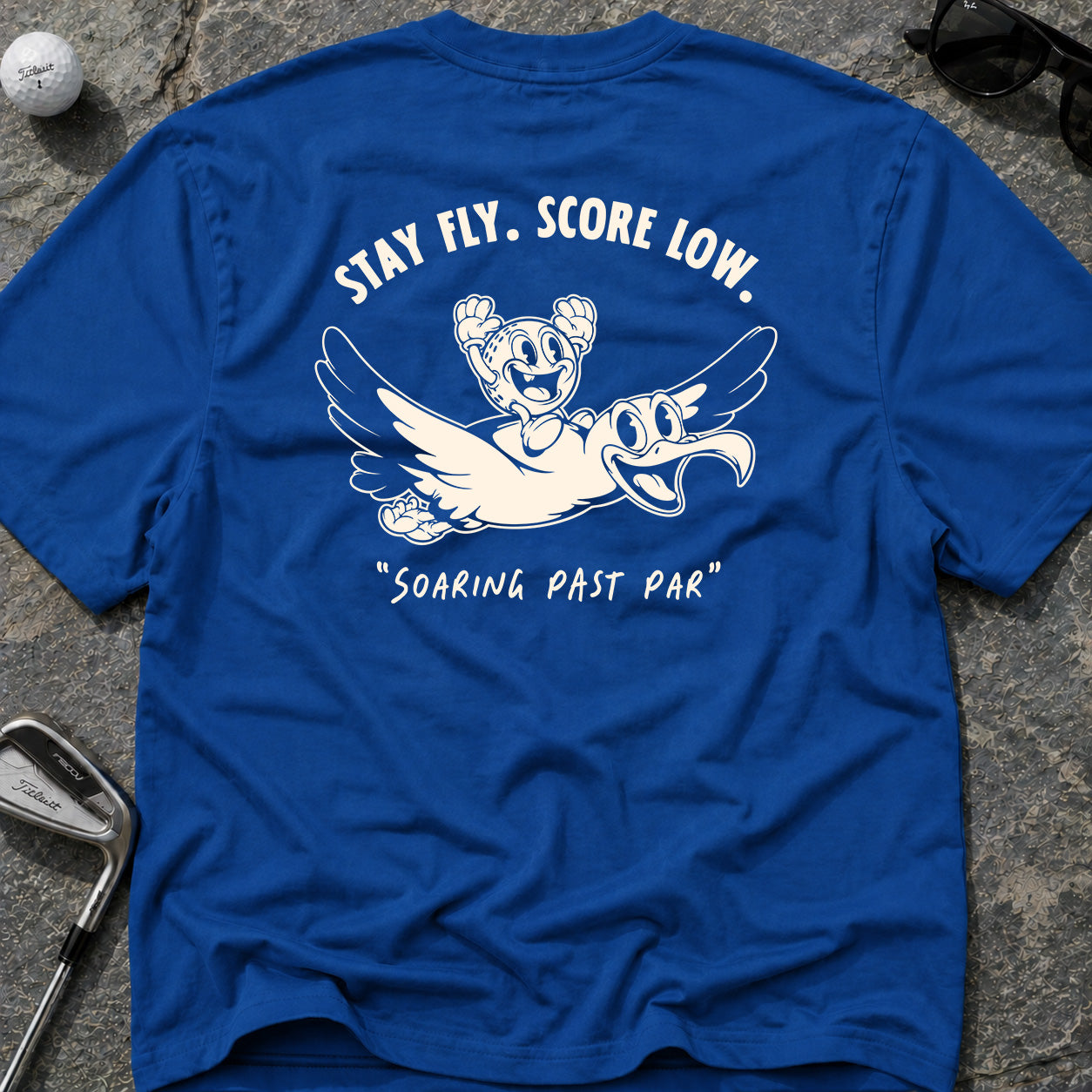 STAY FLY LOW SCORE Golf T-Shirt