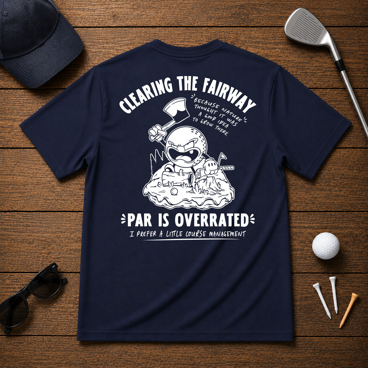 Clearing My Line- Funny angry golfer sarcastic joke tee. If you have a problem of hitting trees on the fairway, this shirt was made for you.