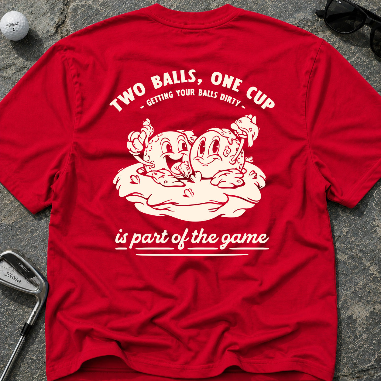 TWO BALLS ONE CUP Golf T-Shirt