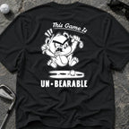 UN BEARABLE Golf T-Shirt