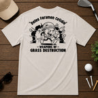 WEAPONS OF GRASS DESTRUCTION Golf T-Shirt