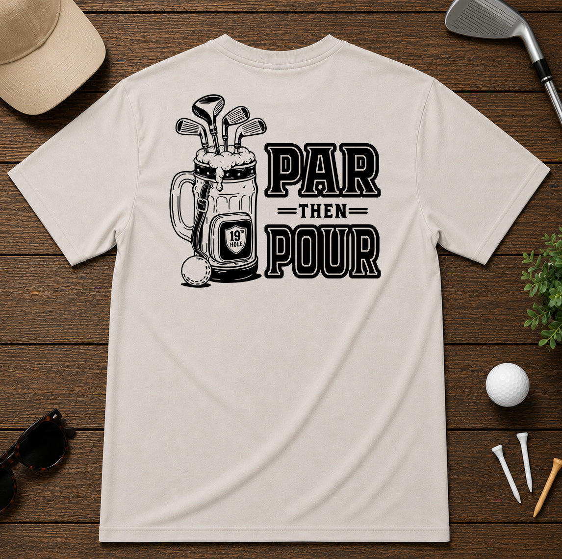PAR THEN POUR Golf T-Shirt
