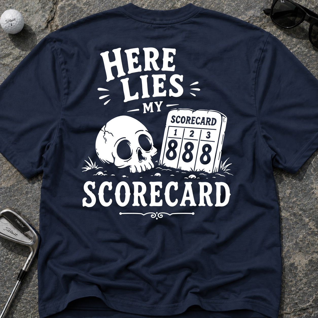 HERE LIES MY SCORECARD Golf T-Shirt